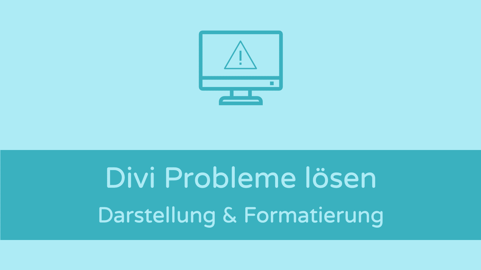 Divi Theme Probleme: Darstellung & Formatierung